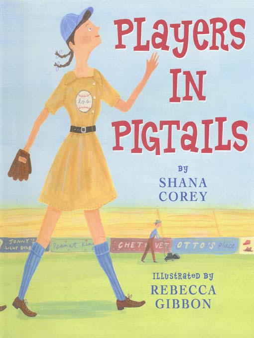 Title details for Players in Pigtails by Shana Corey - Available